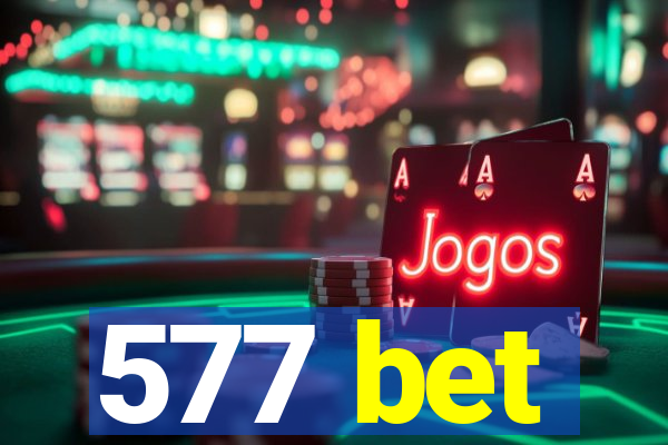 577 bet